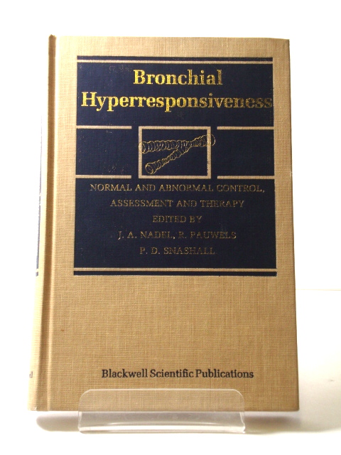 Bronchial Hyperresponsiveness: Normal and Abnormal Control, Assessment and Therapy