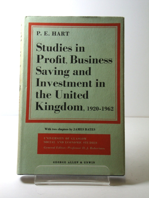 Studies in Profit, Business Saving and Investment in the United Kingdom, 1920 - 1962: Volume I (University of Glasgow Social and Economic Studies)