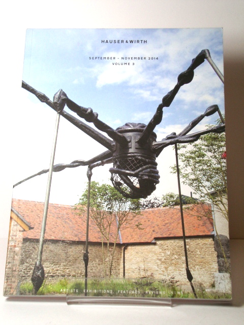 Hauser & Wirth, Volume 3: September - November 2014