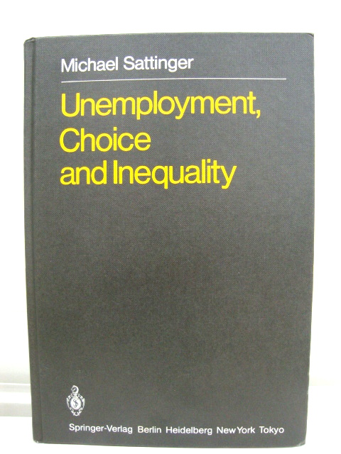 Unemployment, Choice and Inequality