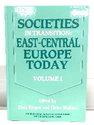 Societies in Transition: East - Central Europe Today: Prague Papers on Social Responses to Transformation: Volume I (Studies in the Social Policy of Eastern Europe & the Soviet Union)