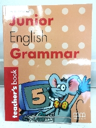 Junior English Grammar: Teacher's Book 5