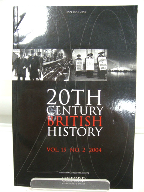 20th Century British History: Vol. 15, No. 2, 2004