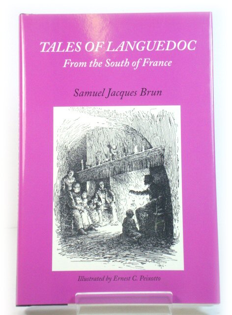 Tales of Languedoc: From the South of France