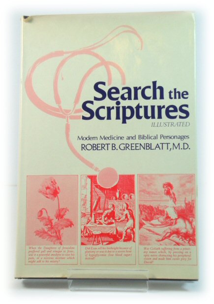 Search the Scriptures: Modern Medicine and Biblical Personages