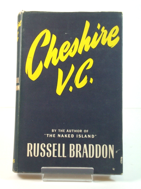 Cheshire V.C.: A Story of War and Peace