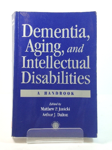 Dementia, Aging, and Intellectual Disabilities: A Handbook