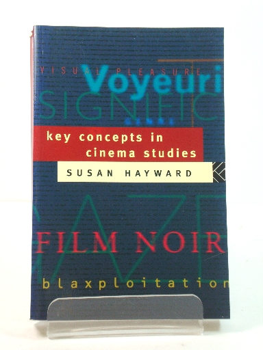 Key Concepts in Cinema Studies