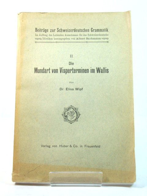 Die Mundart von Visperterminen im Wallis