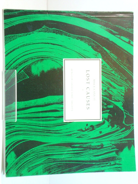 Miscellany 13: Lost Causes