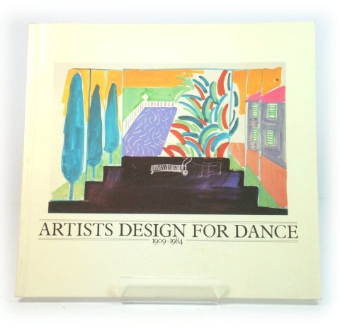 Artists Design for Dance, 1909 - 1984