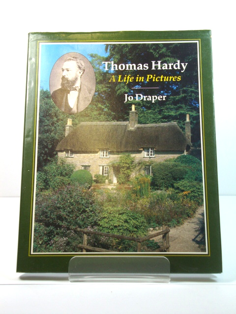 Thomas Hardy: A Life in Pictures