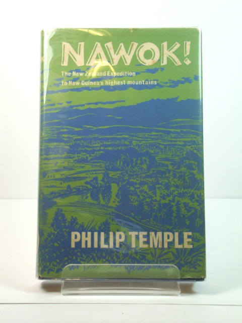 Nawok!: The New Zealand Expedition to New Guinea's Highest Mountains