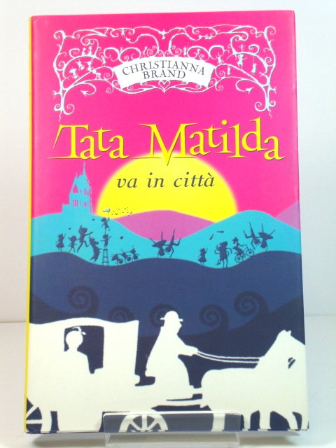 Tata Matilda Va in cittA