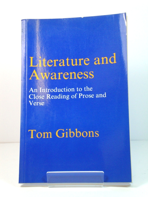 Literature and Awareness: An Introduction to the Close Reading of Prose and Verse