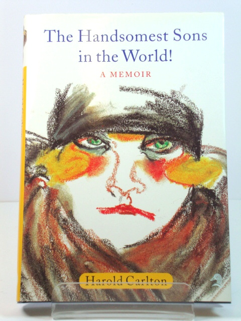 The Handsomest Sons in the World!: A Memoir