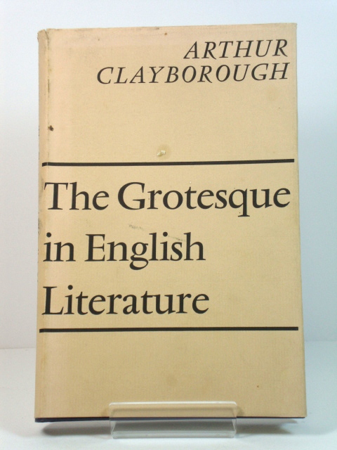The Grotesque in English Literature