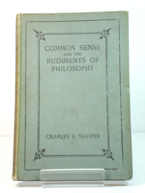 Common Sense and the Rudiments of Philosophy