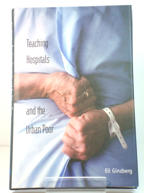 Teaching Hospitals and the Urban Poor