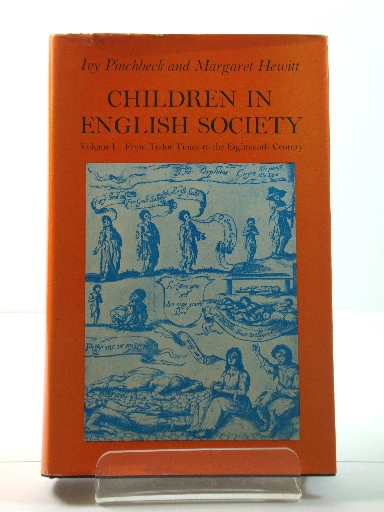 Image for Children in English Society: Volume I: From Tudor Times to the Eighteenth Century Children in English Society: Volume I: From Tudor Times to the Eighteenth Century
