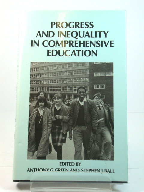 Progress and Inequality in Comprehensive Education