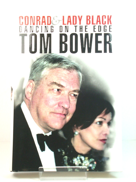 Conrad and Lady Black: Dancing on the Edge