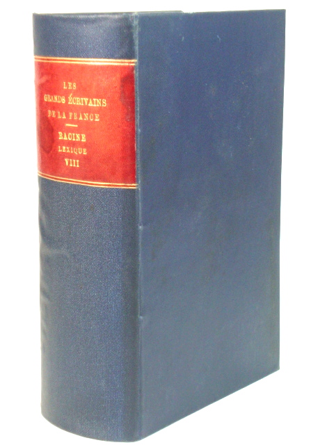 OEuvres De J. Racine: Tome HuitiEme (Les Grand Ecrivains De La France)