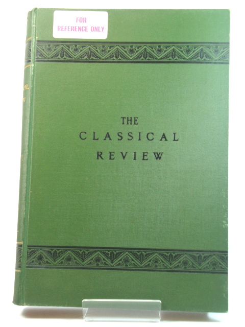 The Classical Review: Vol. XVI