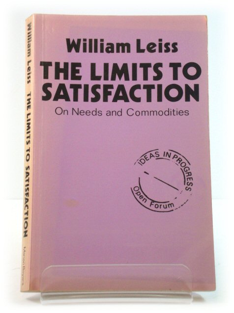 The Limits to Satisfaction: On Needs and Commodities