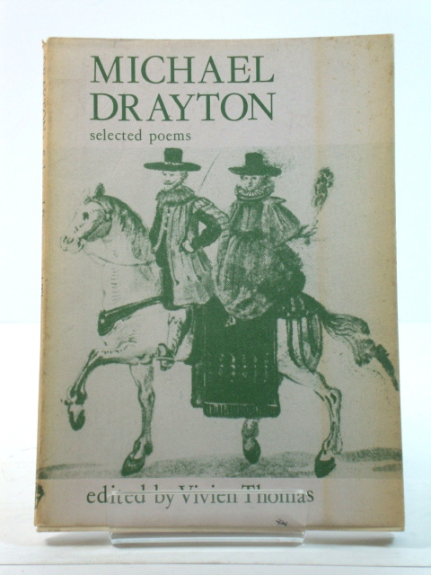 Michael Drayton: Selected Poems