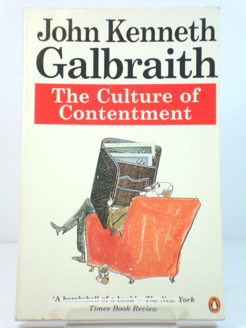 The Culture of Contentment