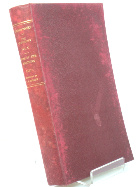 Sacred Books of the Buddhists, Vol. X: Book of the Discipline, Part 1