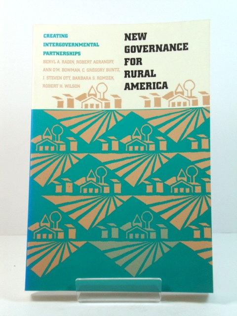 New Governance for Rural America: Creating Intergovernmental Partnerships (Rural America)