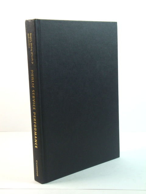 Public Service Performance: Perspectives on Measurement and Management