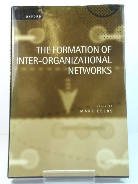 The Formation of Inter-Organizational Networks