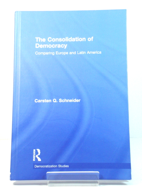 The Consolidation of Democracy: Comparing Europe and Latin America