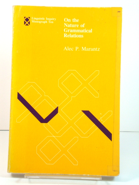 On the Nature of Grammatical Relations