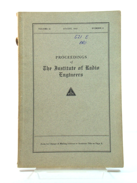 Proceedings of The Institute of Radio Engineers: Volume 21, August 1933, Number 8