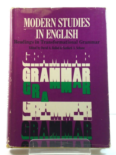 Modern Studies in English: Readings in Transformational Grammar