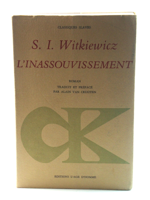 L'Inassouvissement (Classiques Slaves)