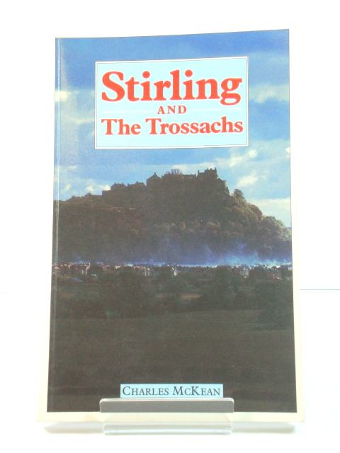 Stirling and the Trossachs