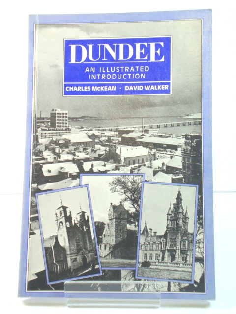 Dundee: An Illustrated Introduction
