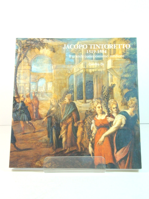Jacopo Tintoretto 1519-1594: Il Grande Collezionismo Mediceo