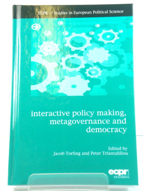 Interactive Policy Making, Metagovernance and Democracy