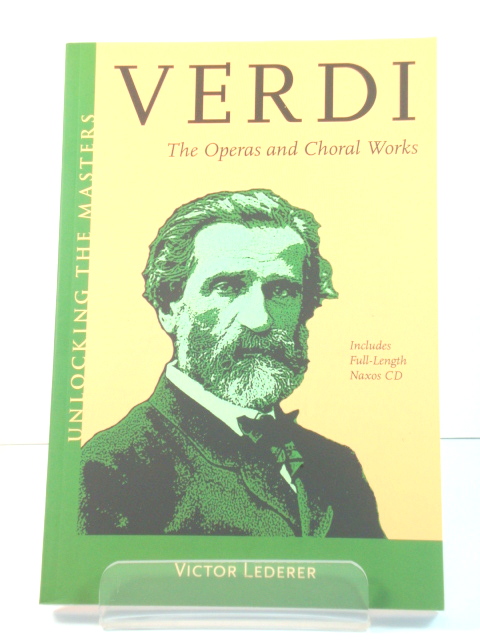 Verdi: The Operas and Choral Works
