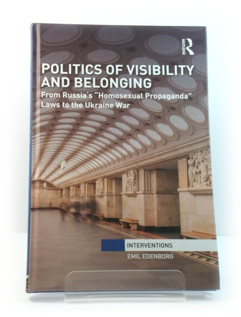Politics of Visibility and Belonging: From Russia's 
