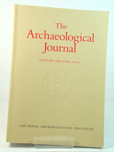 The Archaeological Journal: Volume 169 for 2012