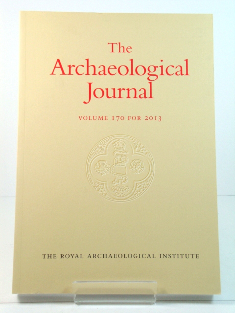 The Archaeological Journal: Volume 170 for 2013