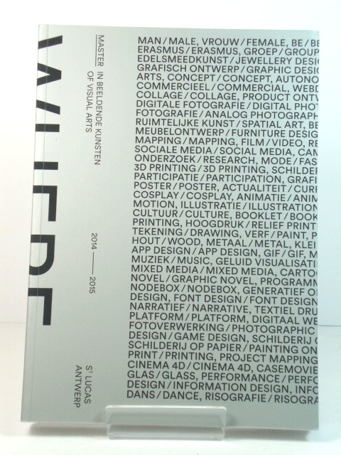 Where Are We Now: Master in Beeldende Kunsten of Visual Arts, 2014 - 2015