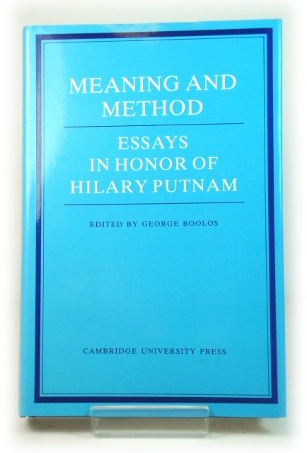 Meaning and Method: Essays in Honor of Hilary Putnam